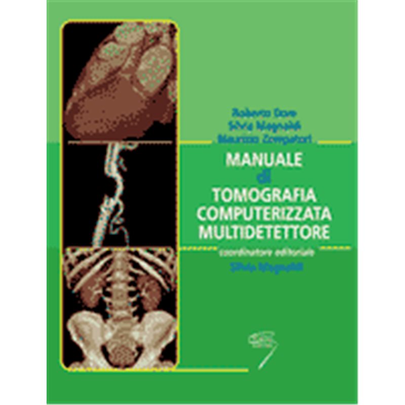 MANUALE DI TOMOGRAFIA COMPUTERIZZATA MULTIDETETTORE